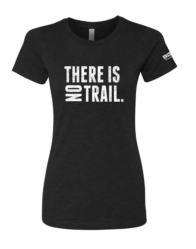 906AT There Is No Trail Shirts