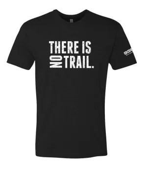 906AT There Is No Trail Shirts