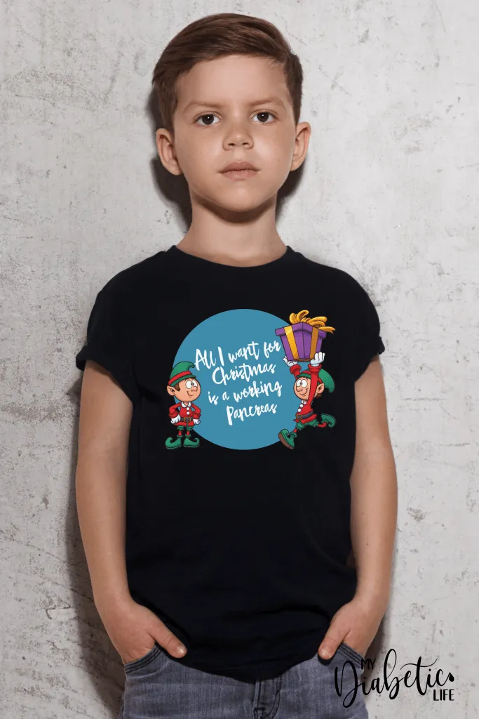 All I want for Christmas is a working pancreas  - Kids Unisex T-Shirt