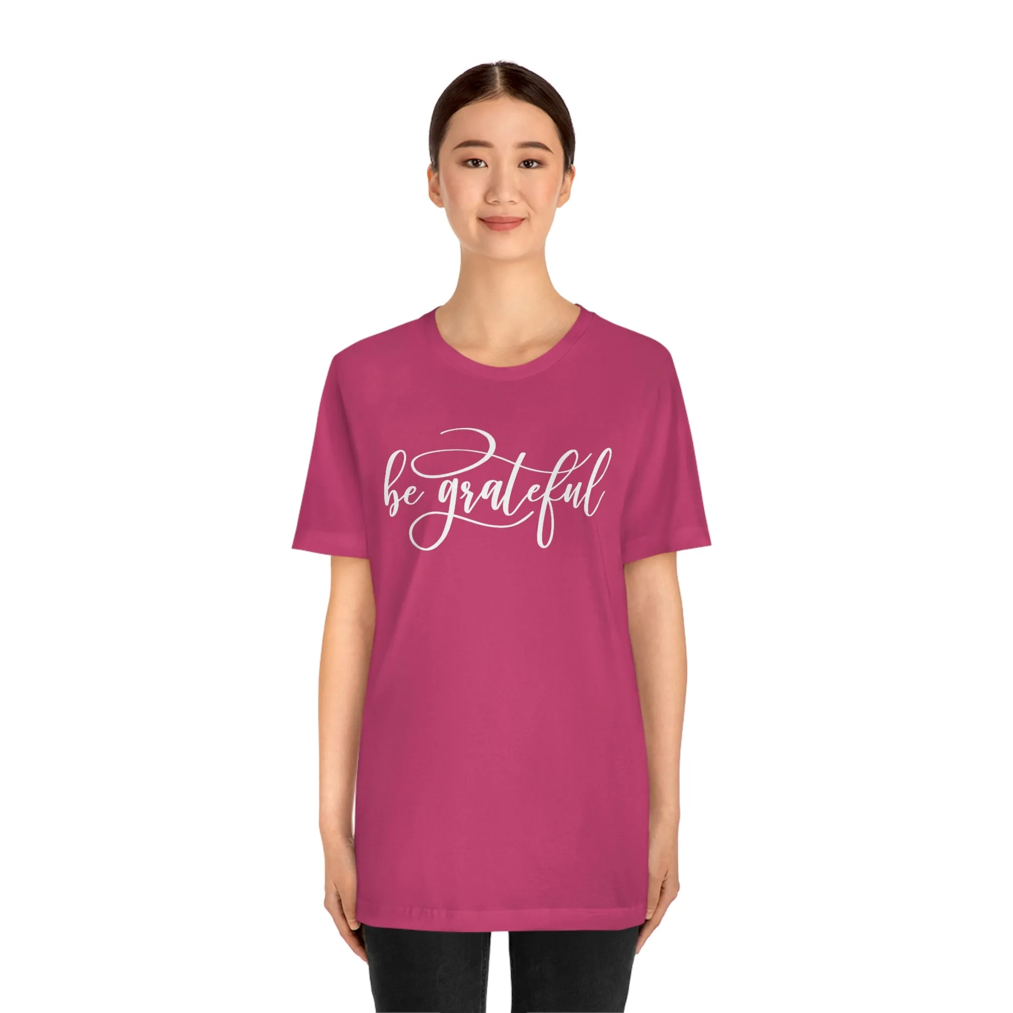 Be Grateful Short Sleeve T-Shirt