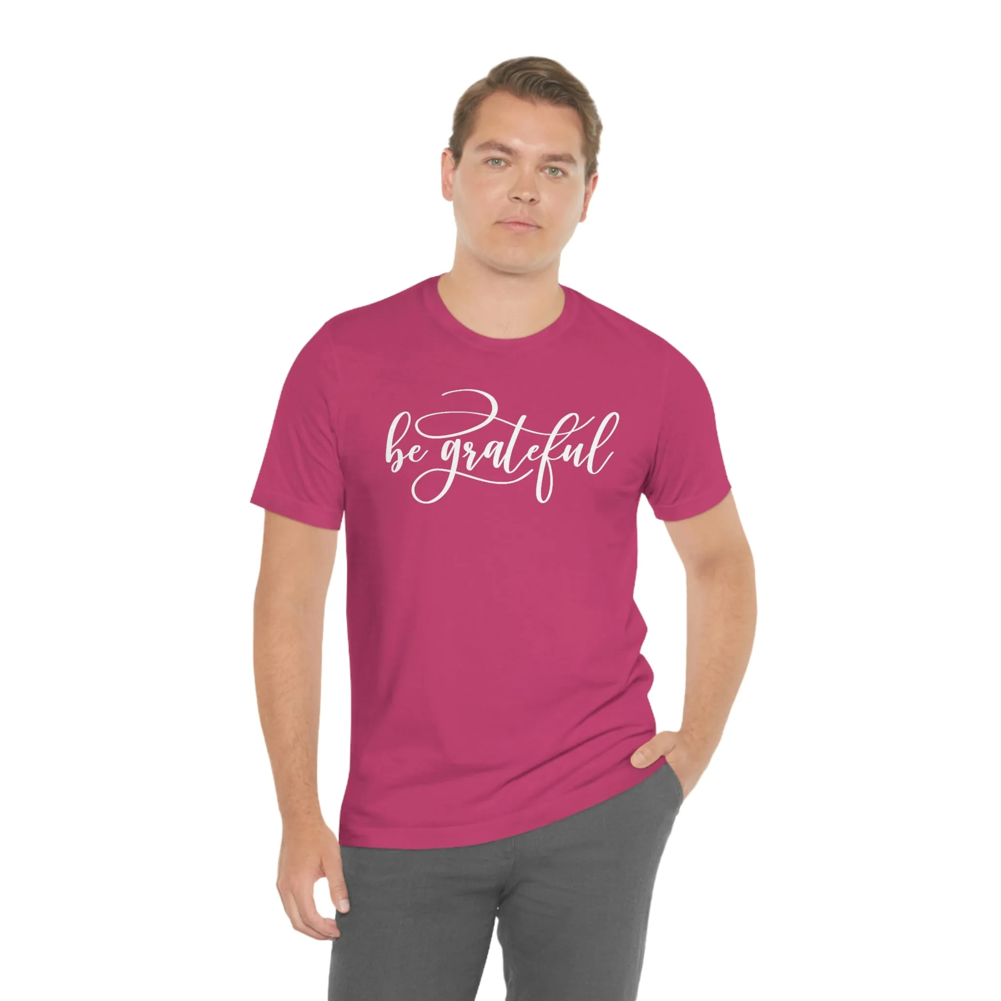 Be Grateful Short Sleeve T-Shirt