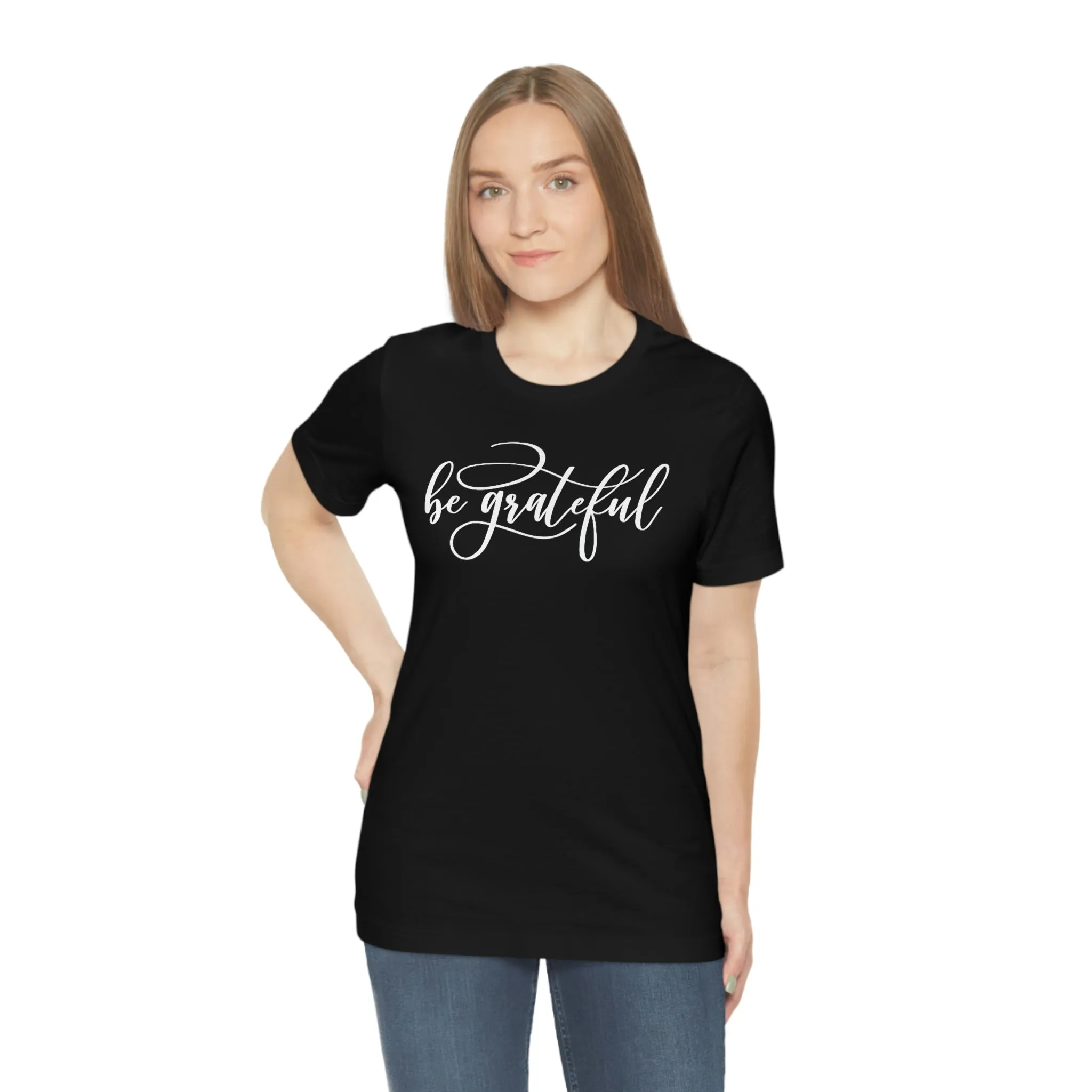 Be Grateful Short Sleeve T-Shirt
