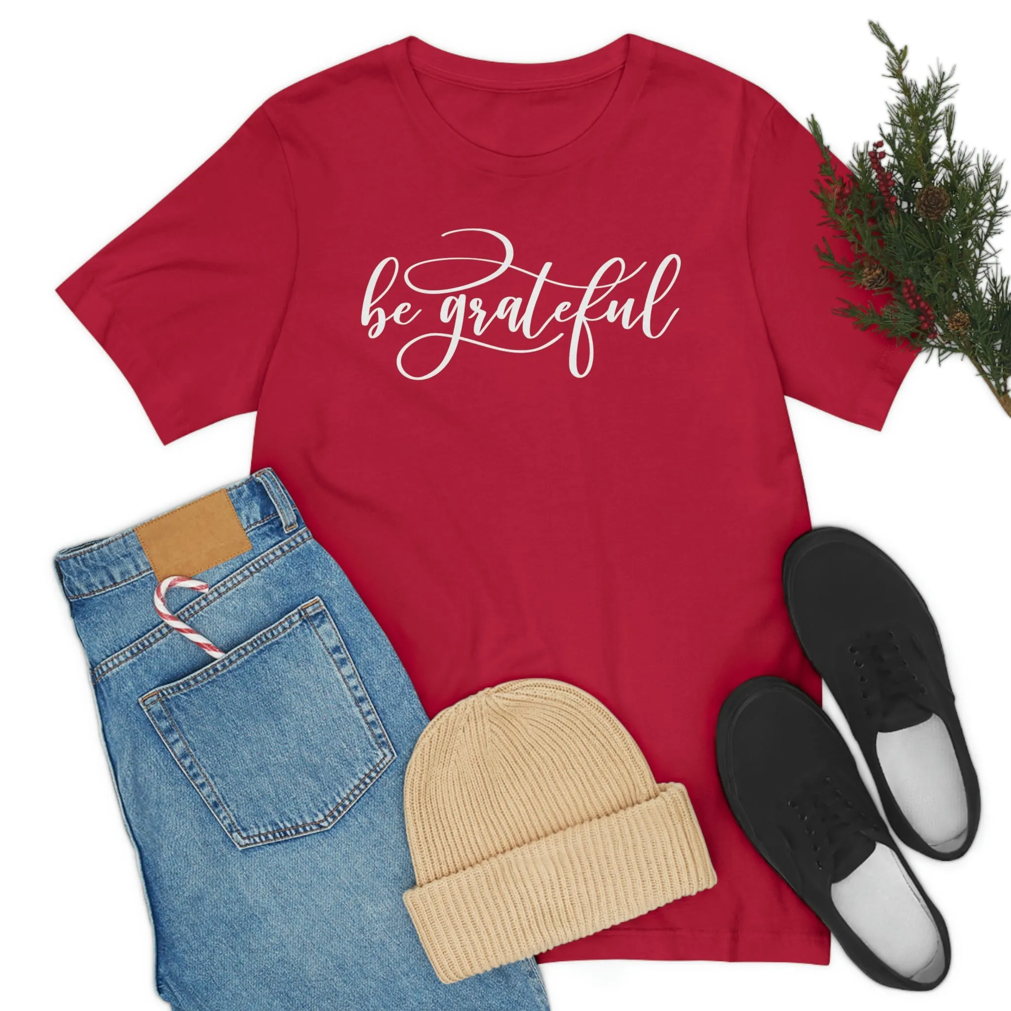 Be Grateful Short Sleeve T-Shirt