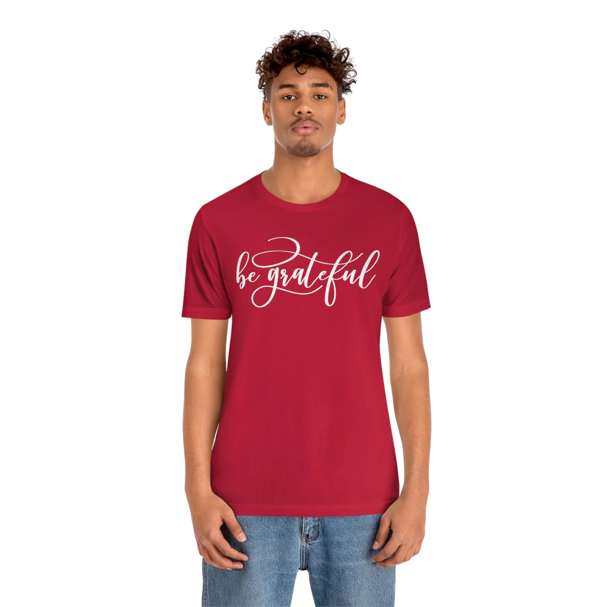Be Grateful Short Sleeve T-Shirt