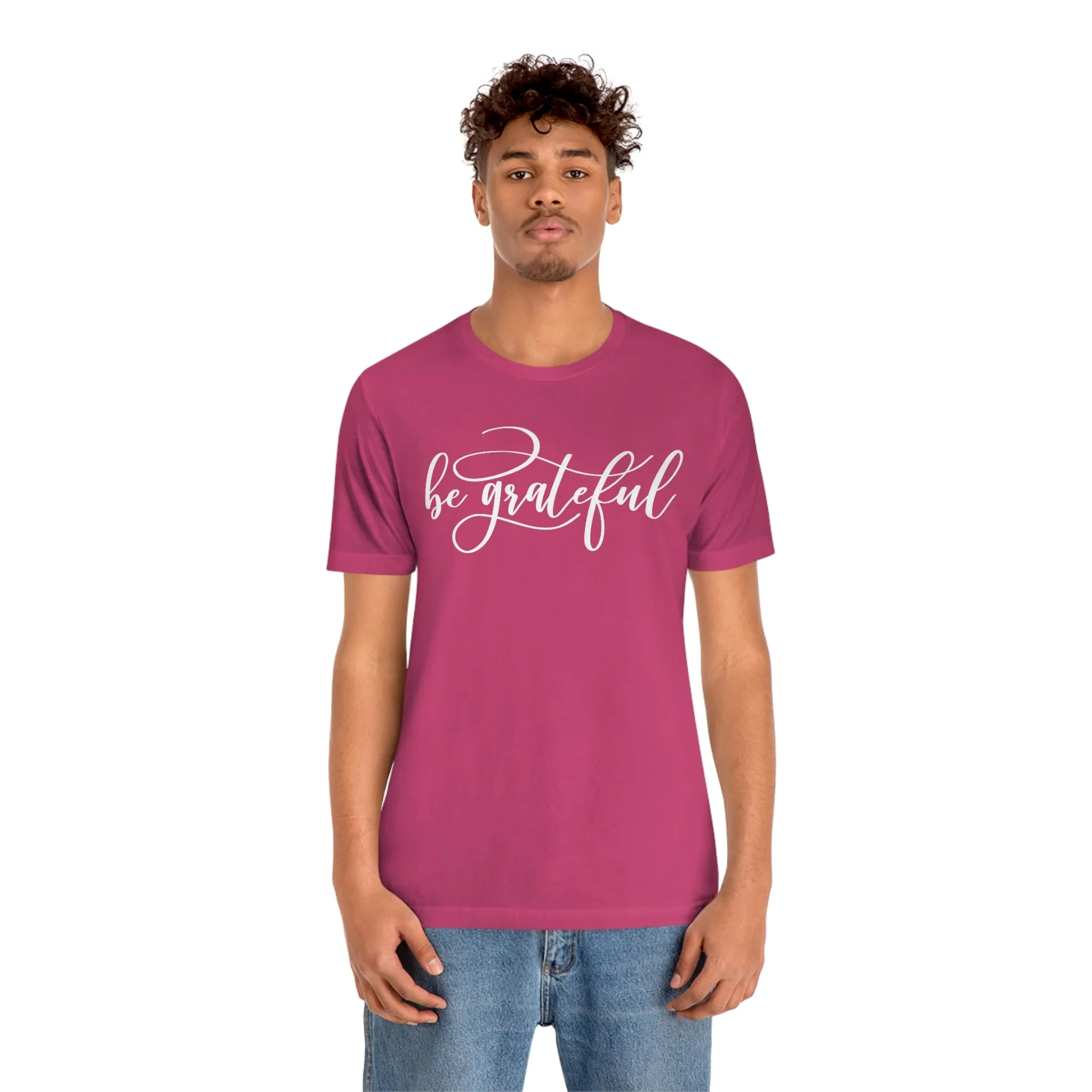 Be Grateful Short Sleeve T-Shirt