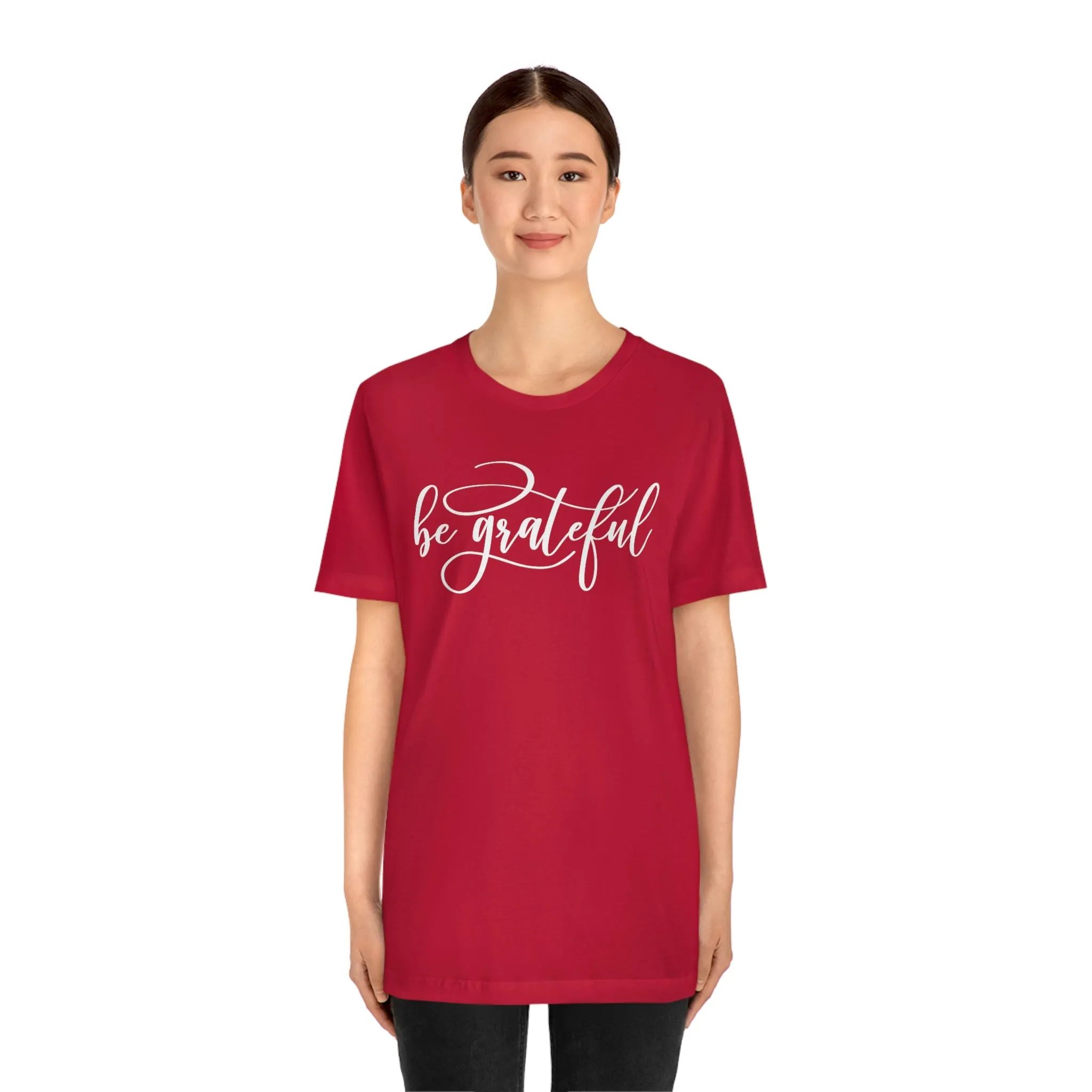 Be Grateful Short Sleeve T-Shirt
