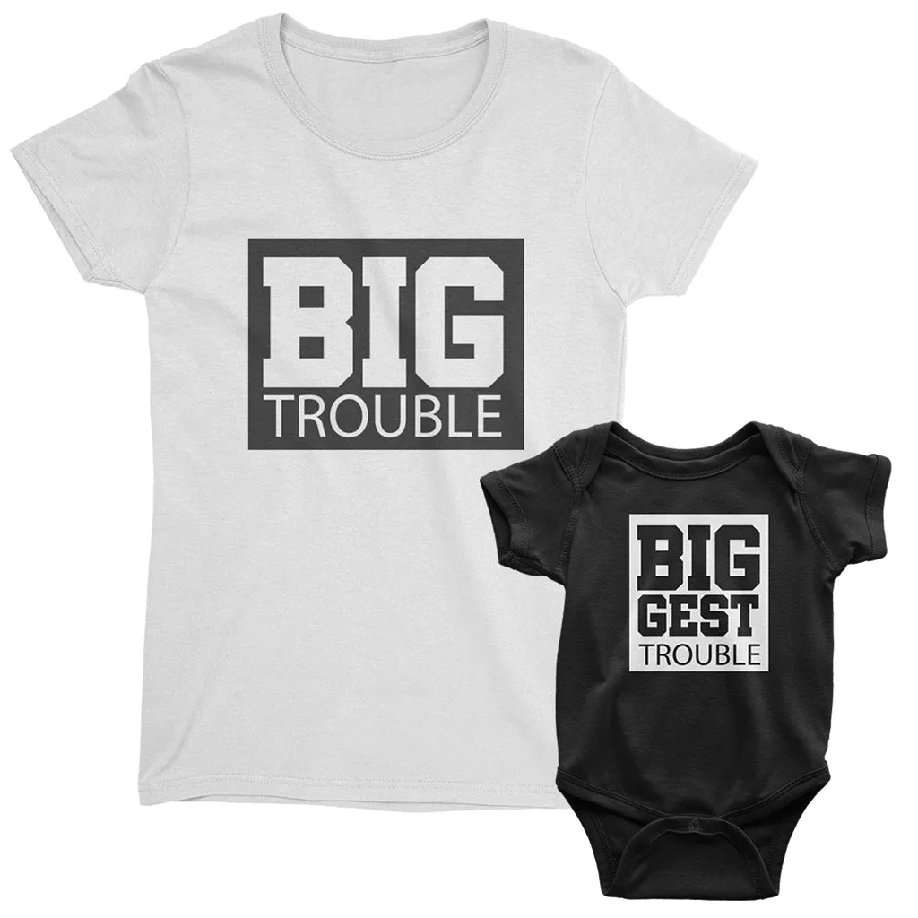 Big Trouble and Biggest Trouble- short sleeve Matching T-Shirts