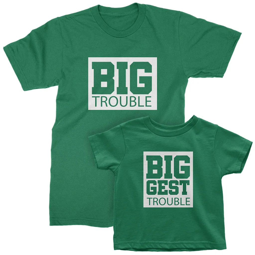Big Trouble and Biggest Trouble- short sleeve Matching T-Shirts