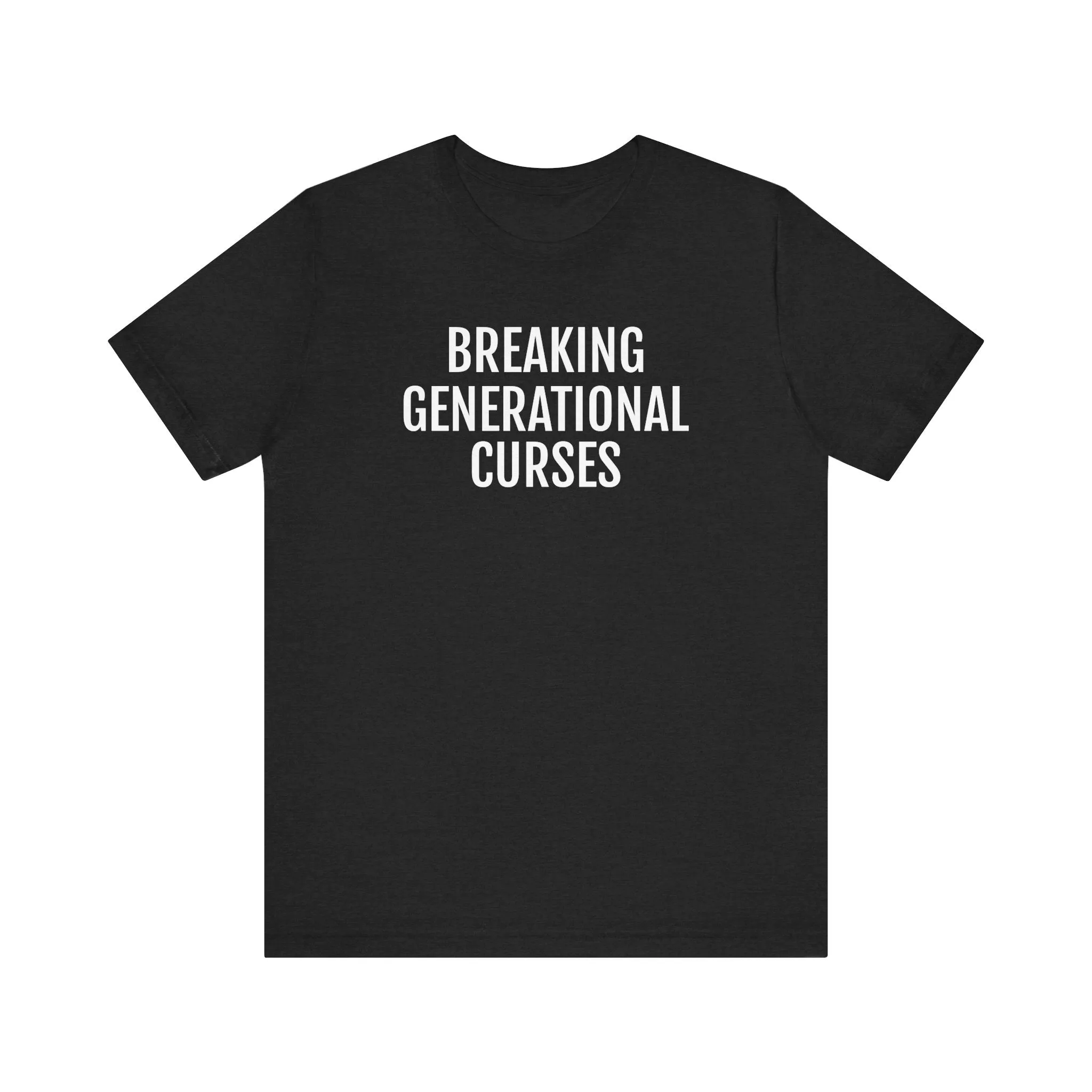 Breaking Generational Curses - Unisex Jersey Short Sleeve Tee