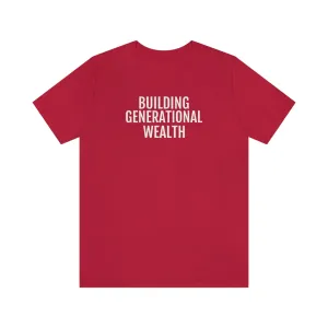 Building Generational Wealth - Unisex Jersey Short Sleeve Tee