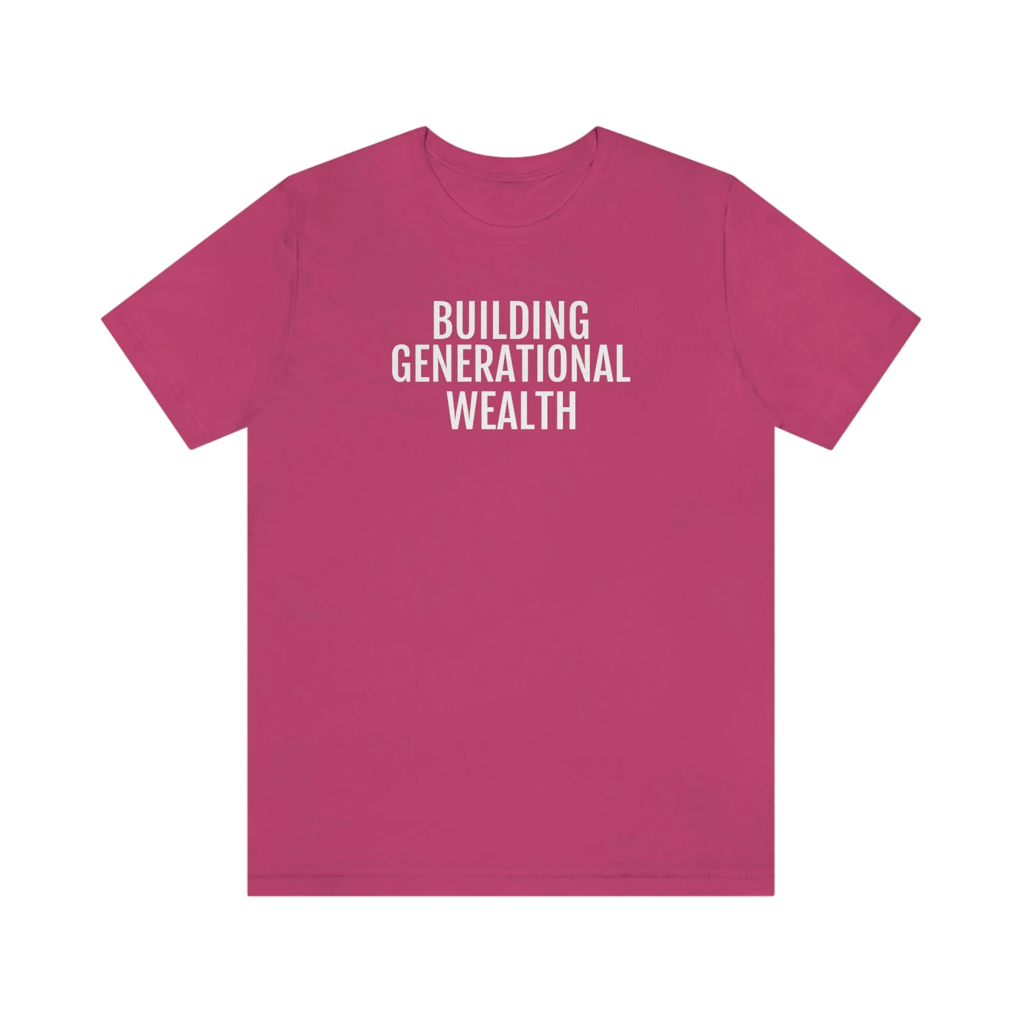 Building Generational Wealth - Unisex Jersey Short Sleeve Tee