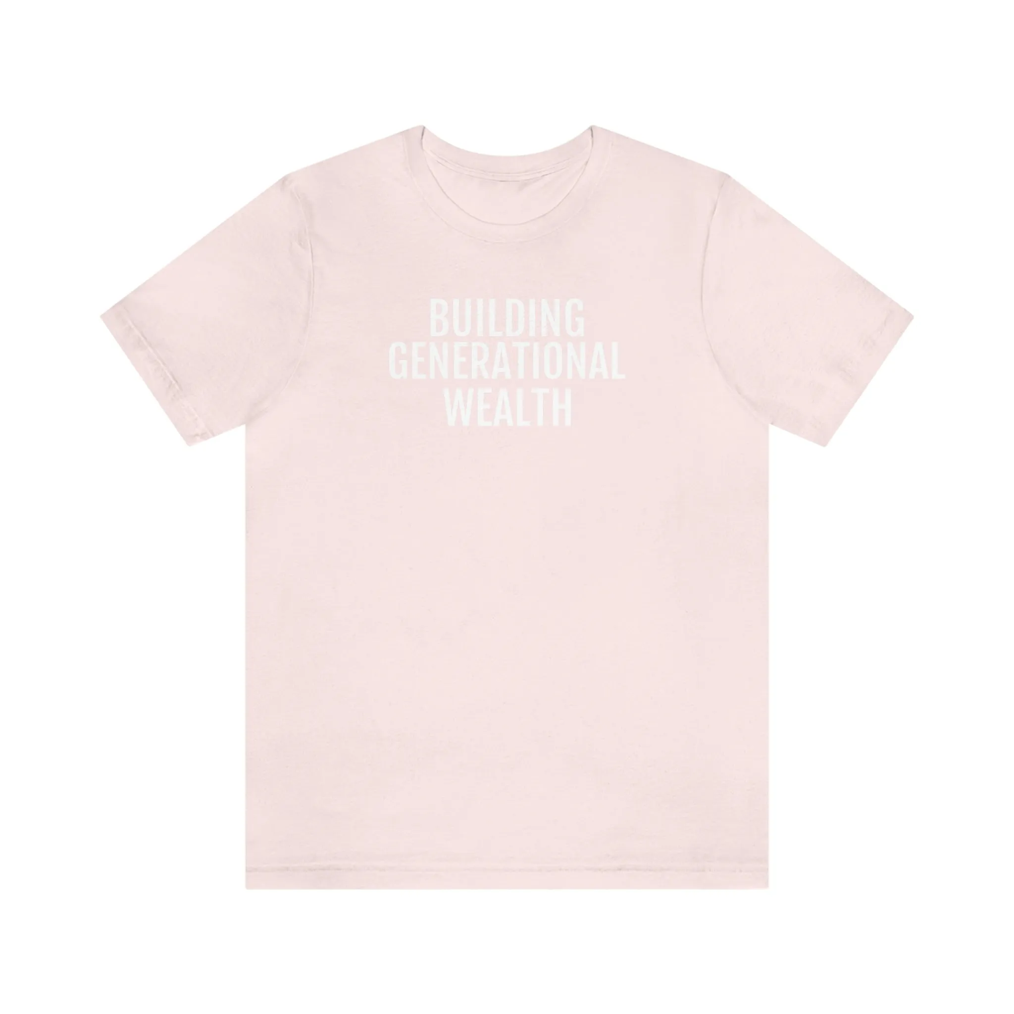Building Generational Wealth - Unisex Jersey Short Sleeve Tee