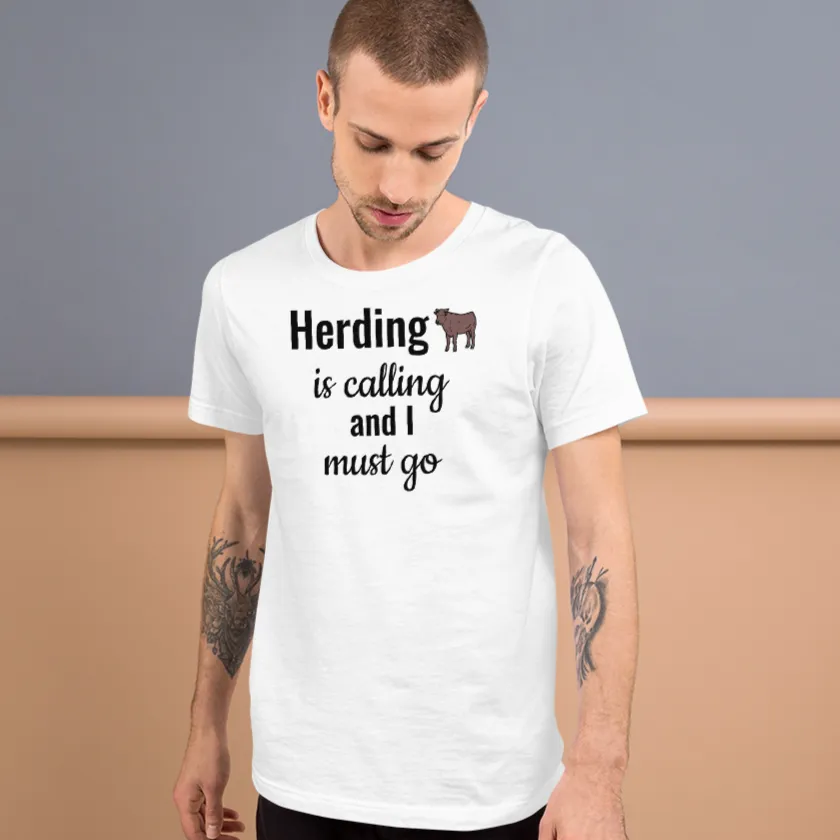 Cattle Herding is Calling T-Shirts - Light