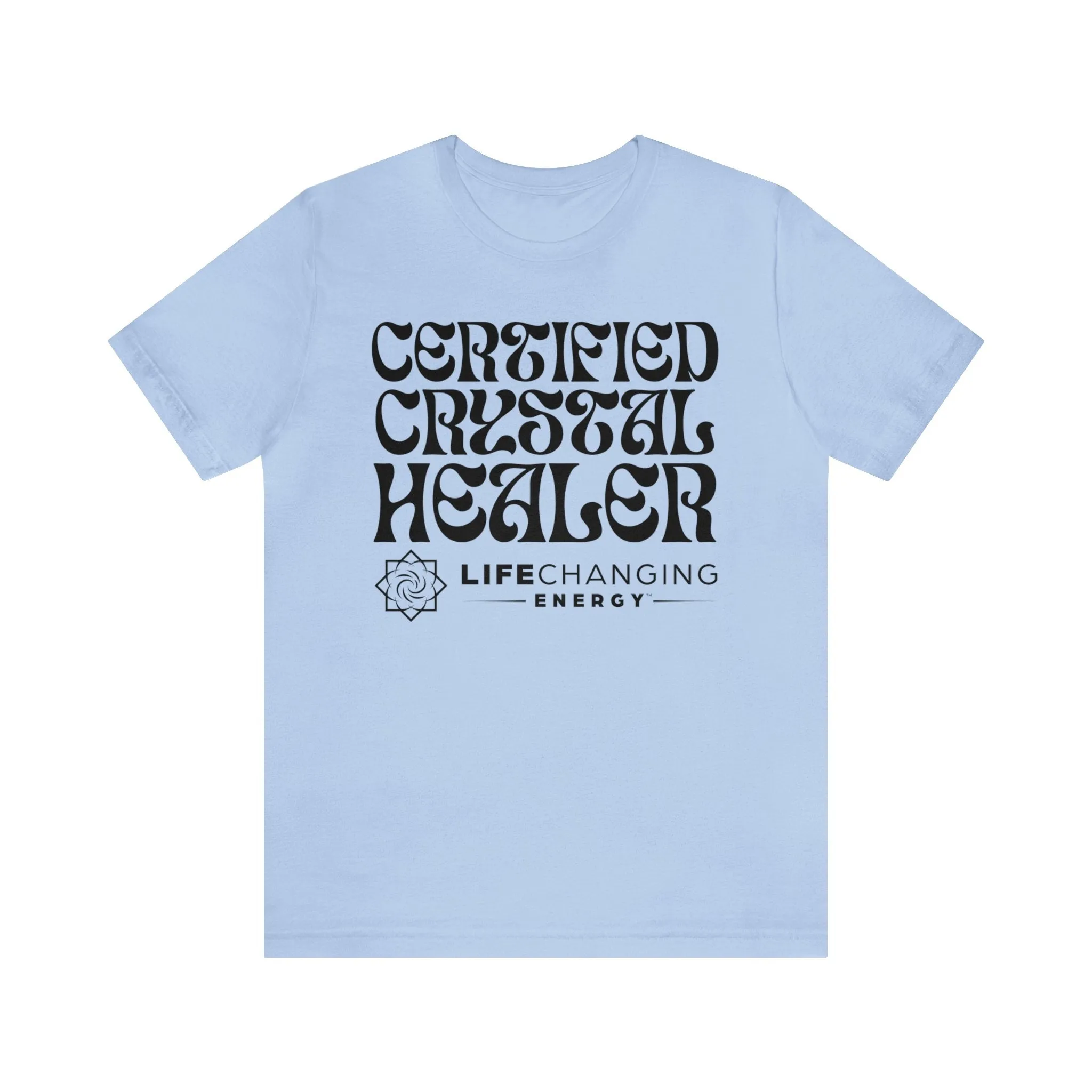 Certified Crystal Healer T-Shirt