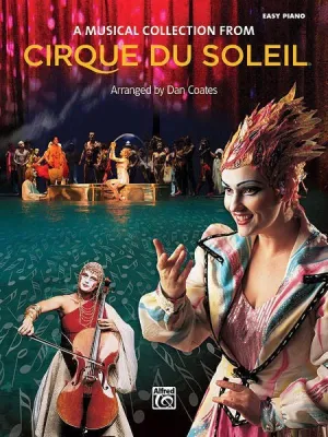 Cirque du Soleil: A Musical Collection, Easy Piano