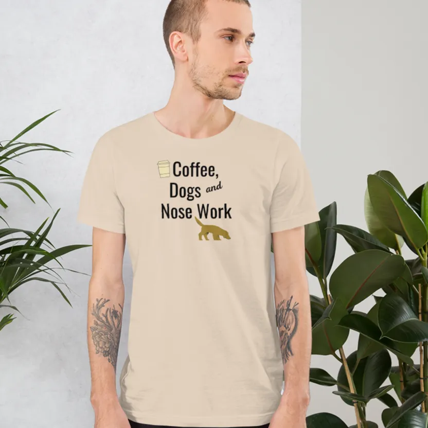 Coffee, Dogs & Nose Work T-Shirts - Light