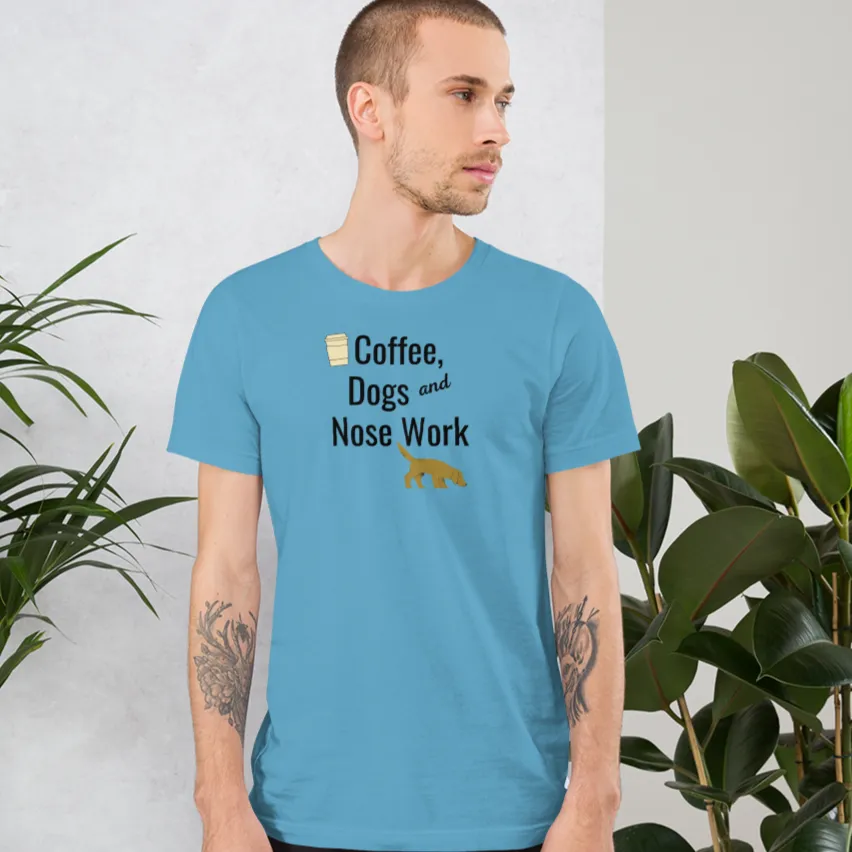Coffee, Dogs & Nose Work T-Shirts - Light