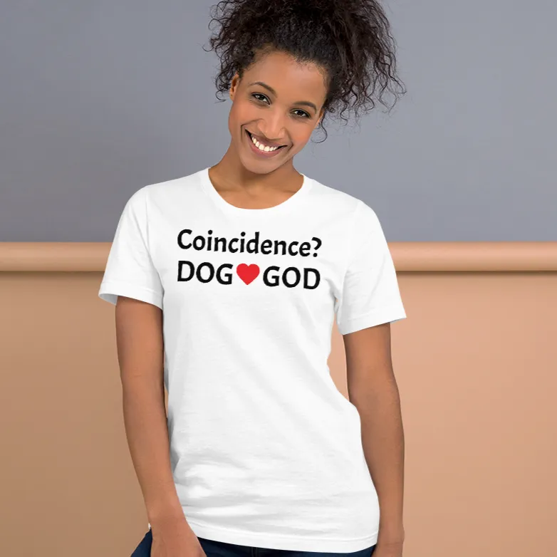Coincidence Dog - God T-Shirts- Light