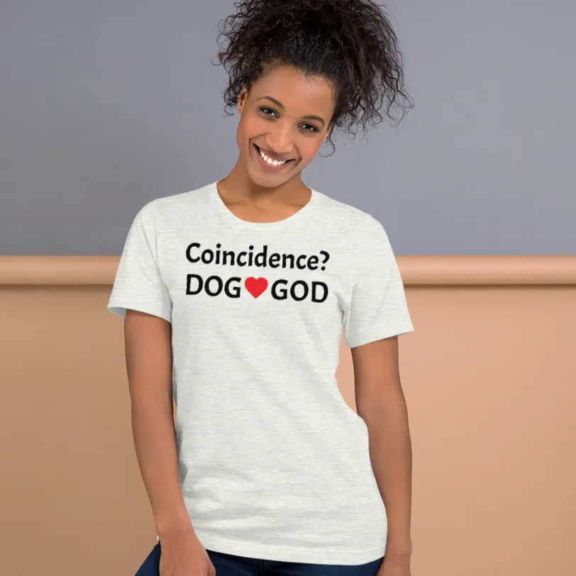 Coincidence Dog - God T-Shirts- Light