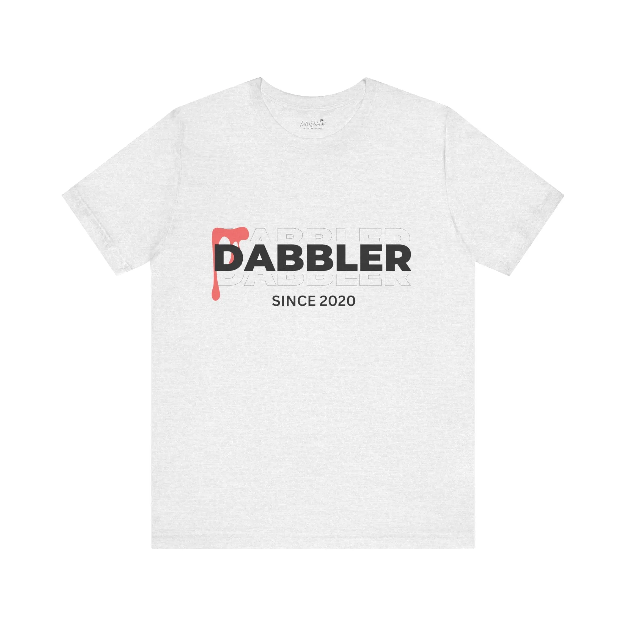 Dabbler Since 2020 Shirt