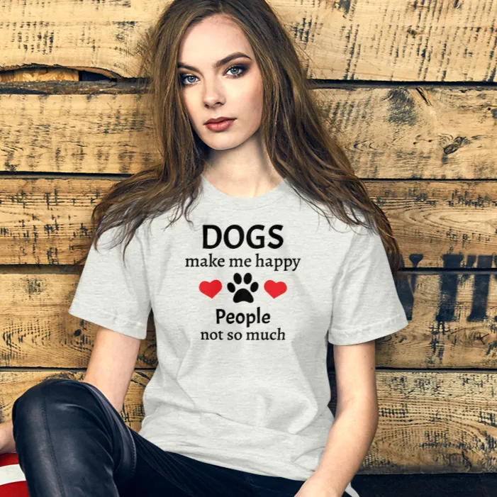 Dogs Make Me Happy T-Shirts - Light