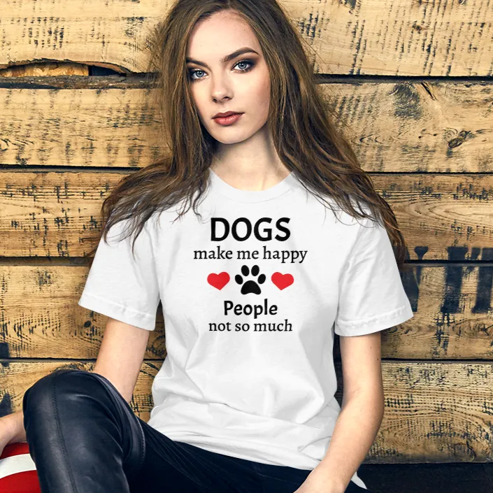 Dogs Make Me Happy T-Shirts - Light