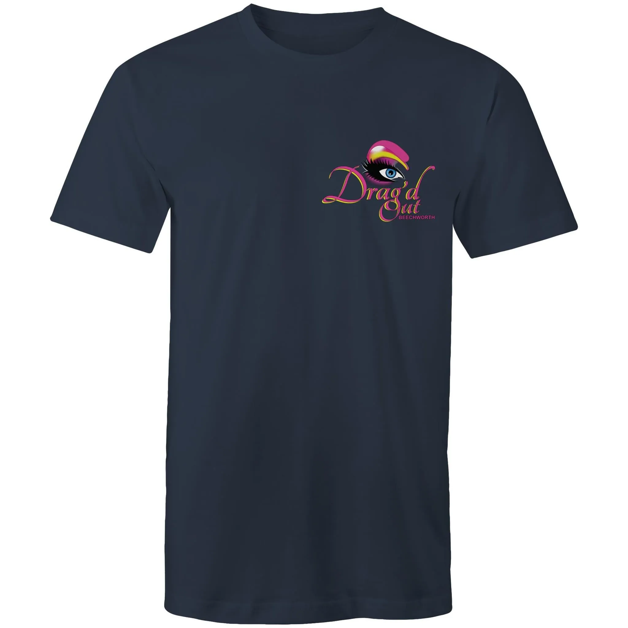 Drag'd Out Beechworth - I Got Drag'd Out in Beechworth T-Shirt Double Sided Unisex (LG154)