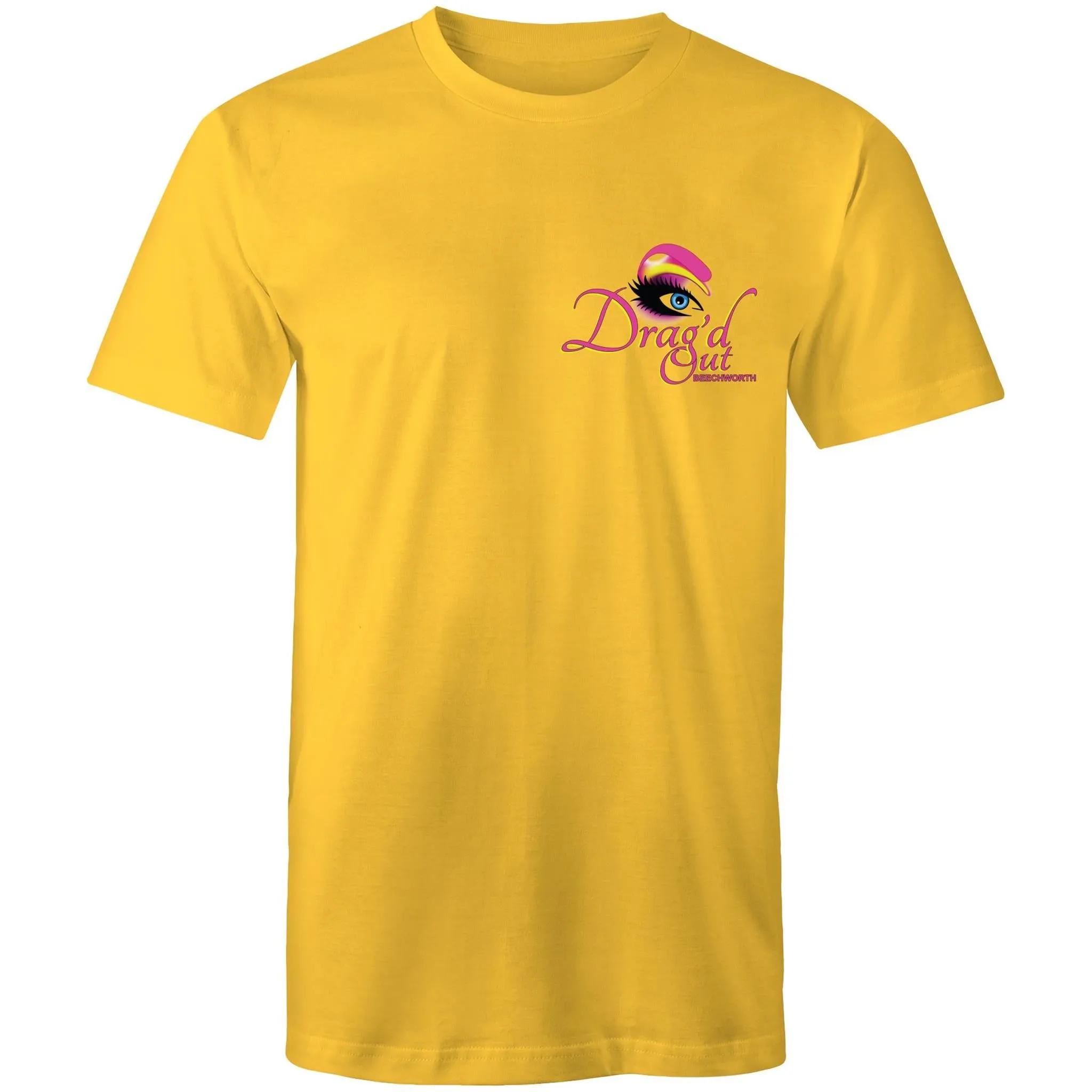 Drag'd Out Beechworth - I Got Drag'd Out in Beechworth T-Shirt Double Sided Unisex (LG154)