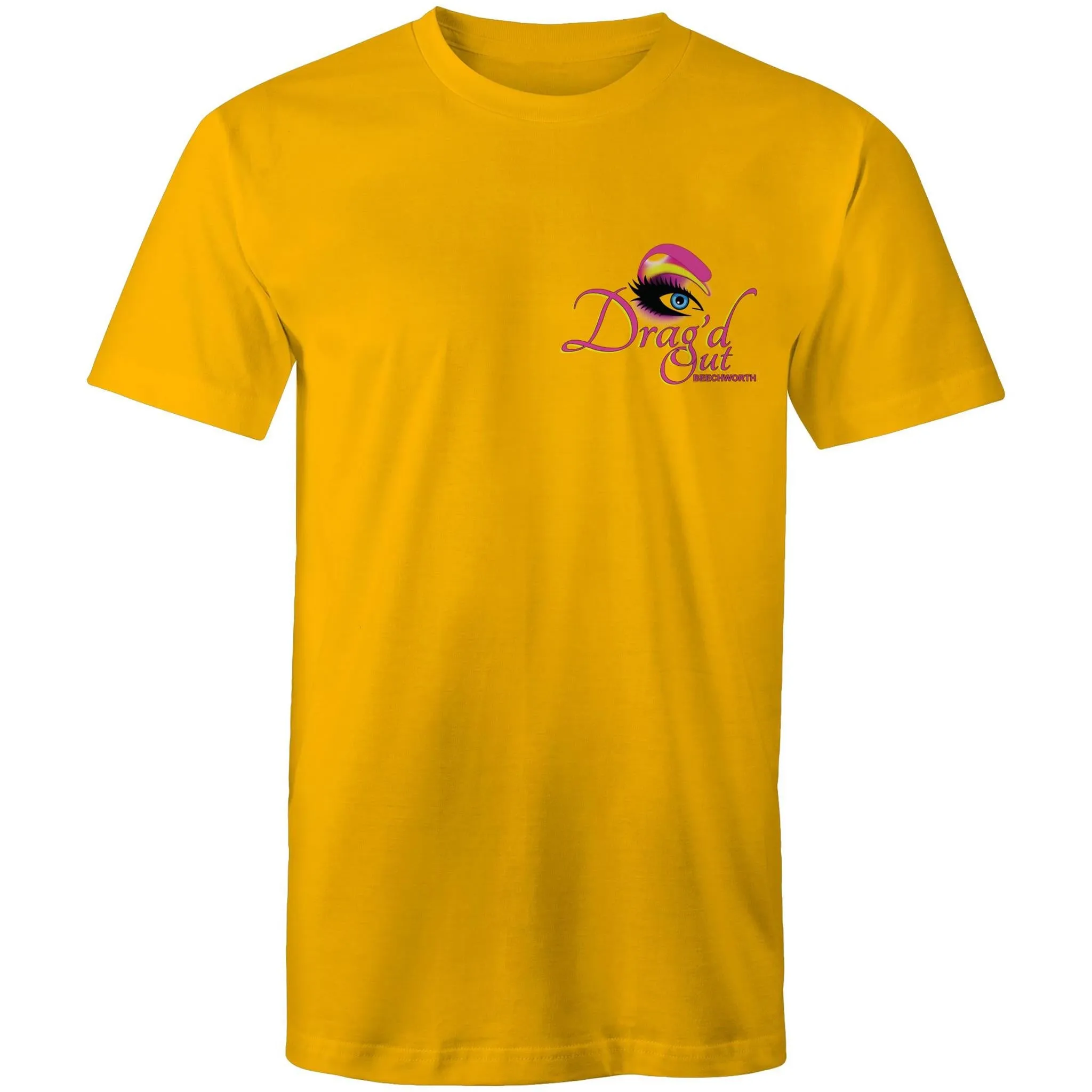 Drag'd Out Beechworth - I Got Drag'd Out in Beechworth T-Shirt Double Sided Unisex (LG154)