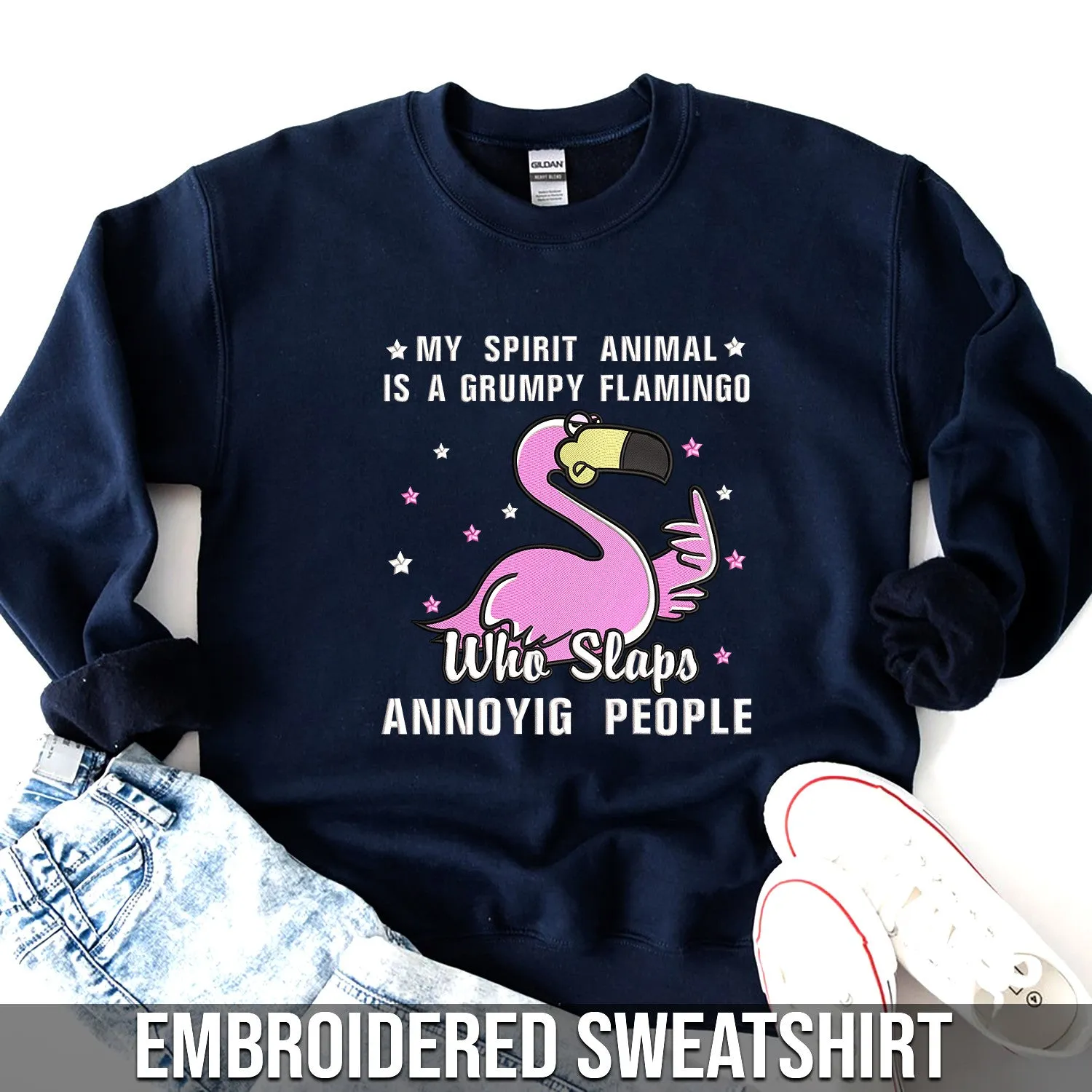Embroidered Sweatshirt - My Spirit Animal Is A Grumpy Flamingo