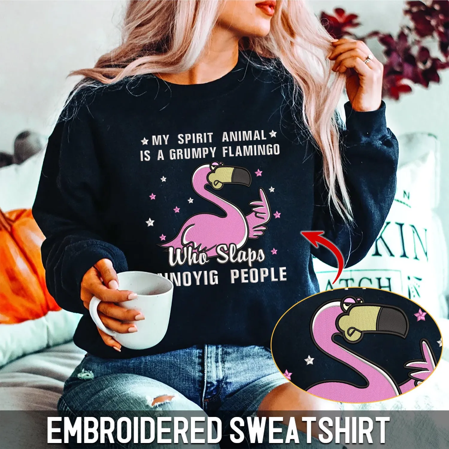Embroidered Sweatshirt - My Spirit Animal Is A Grumpy Flamingo