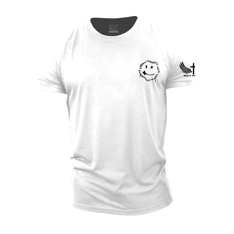 Everything's Nice Cotton T-Shirt