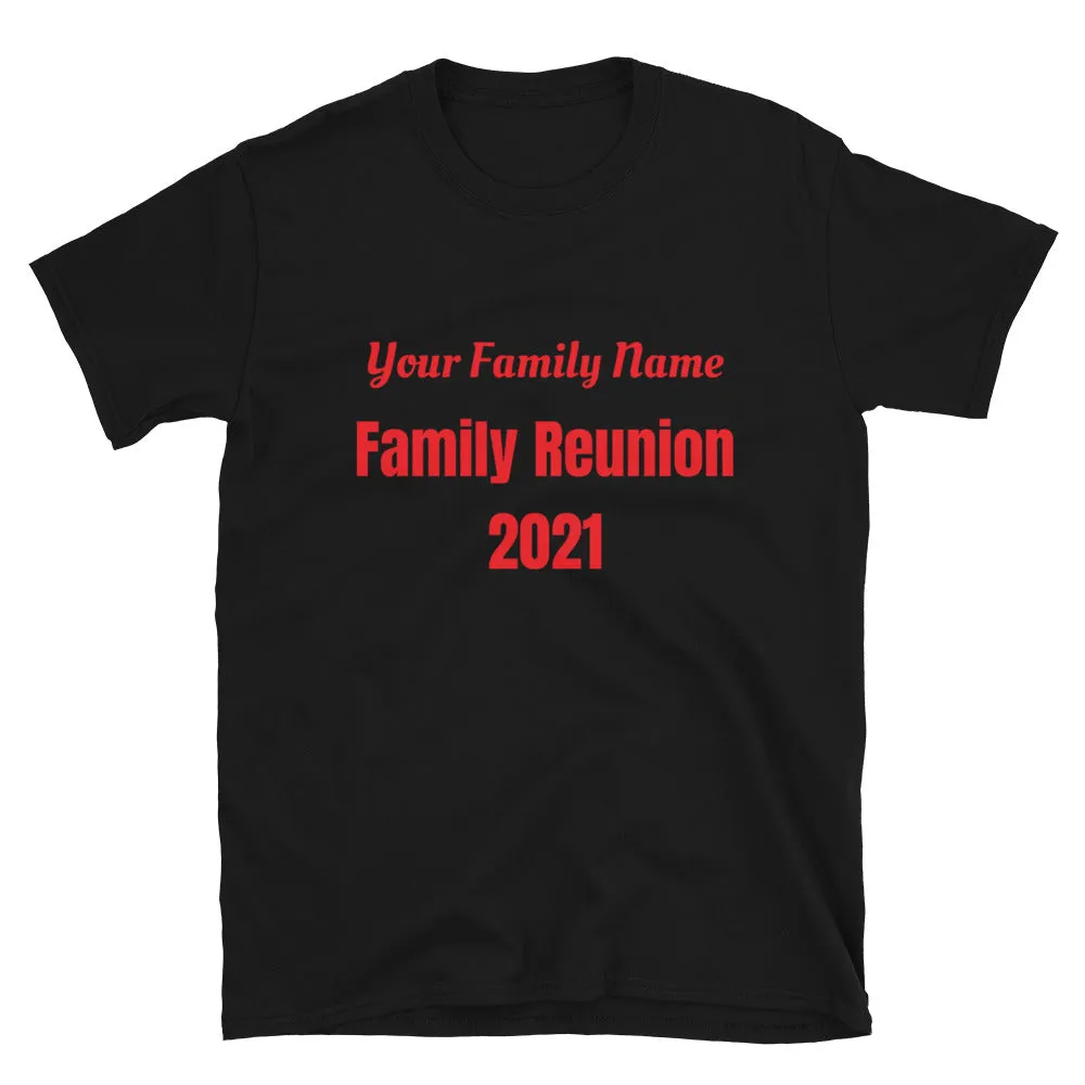 Family Reunion Short-Sleeve Unisex T-Shirt