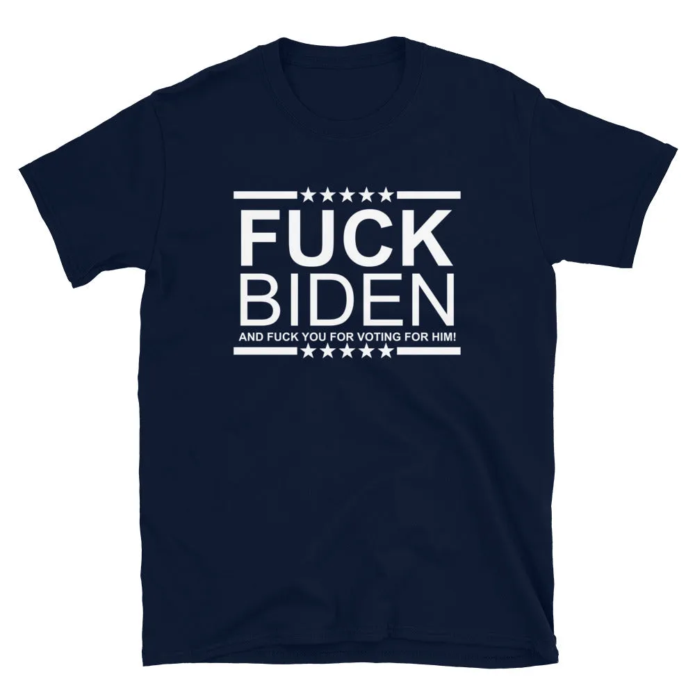 F*CK BIDEN Short-Sleeve Unisex T-Shirt