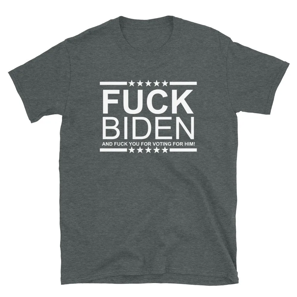 F*CK BIDEN Short-Sleeve Unisex T-Shirt