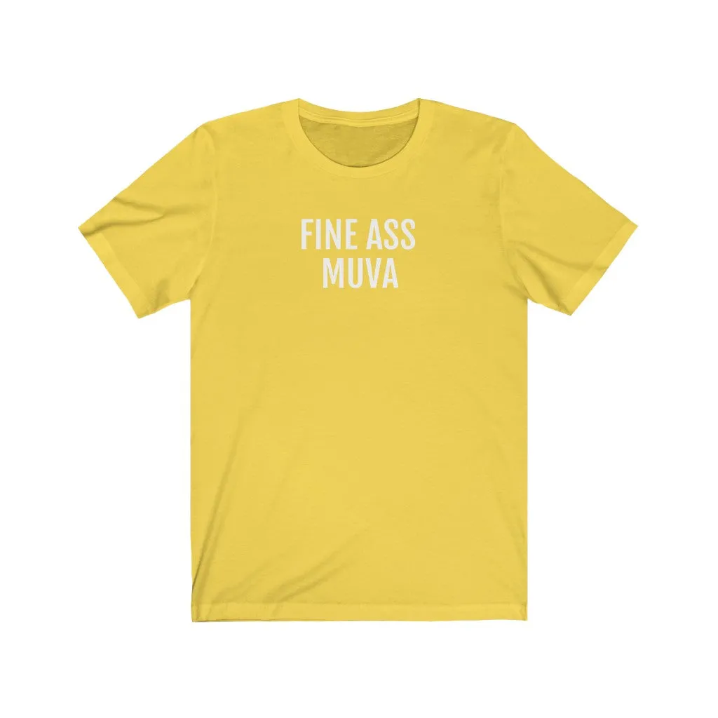 Fine Ass Muva - Unisex Jersey Short Sleeve Tee