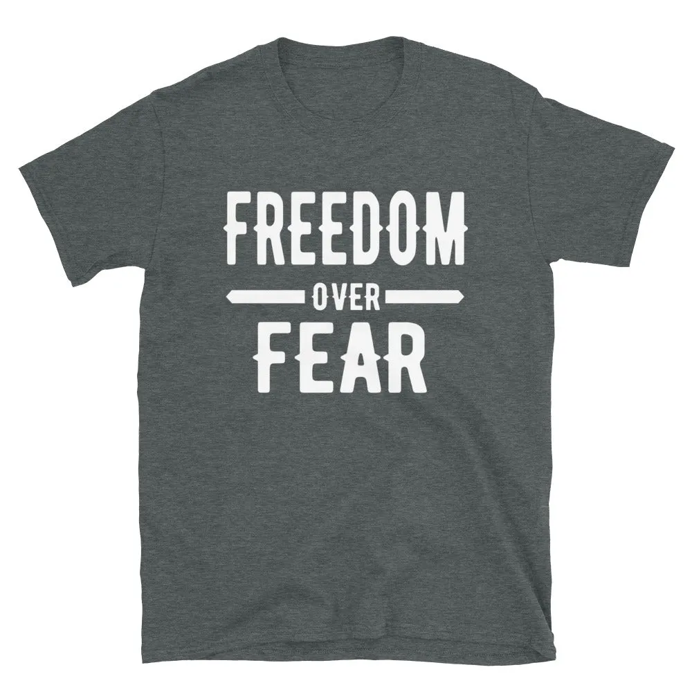 FREEDOM OVER FEAR Short-Sleeve Unisex T-Shirt