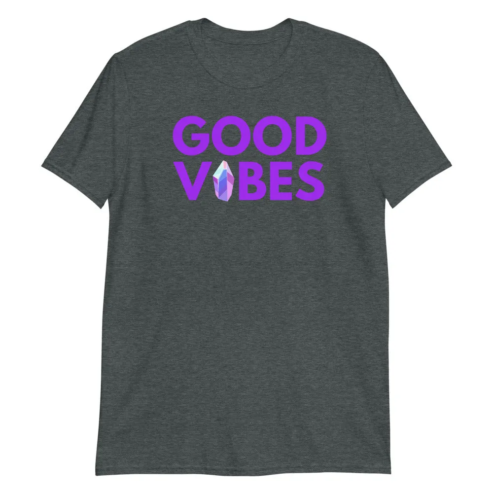 Good Vibes Crystal Short-Sleeve Unisex T-Shirt