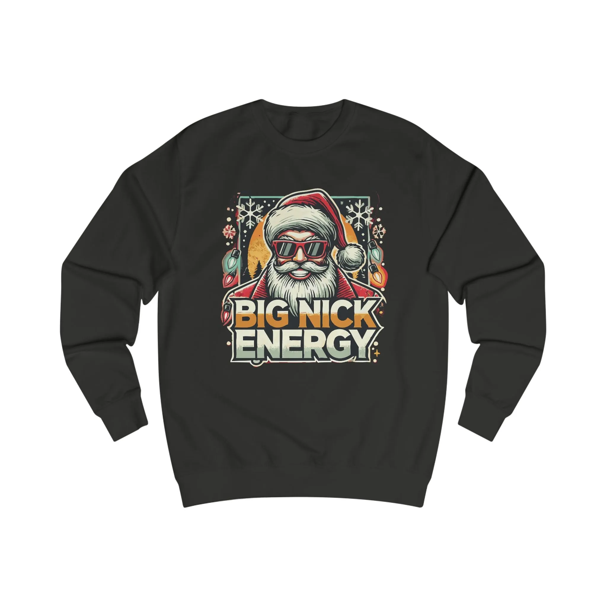 HOLIDAY - BIG NICK ENERGY - Unisex Sweatshirt