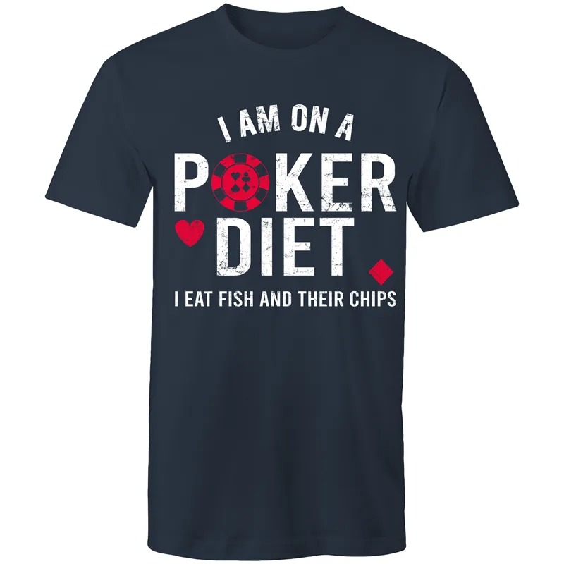 I am on a Poker diet T-Shirt