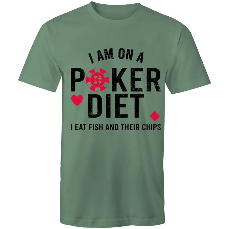 I am on a Poker diet T-Shirt