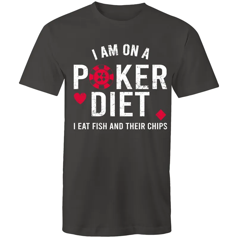I am on a Poker diet T-Shirt