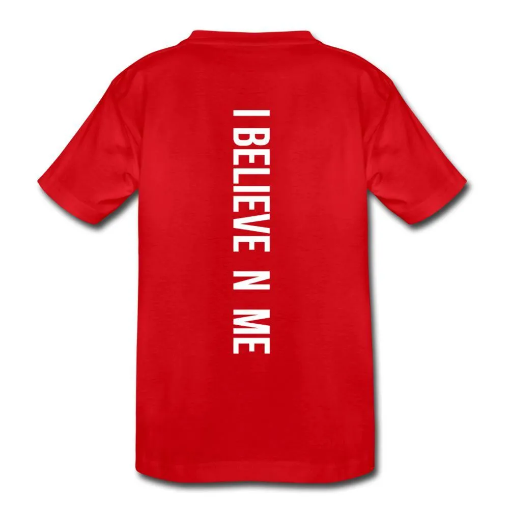 I Believe in Me Kids' Premium T-Shirt
