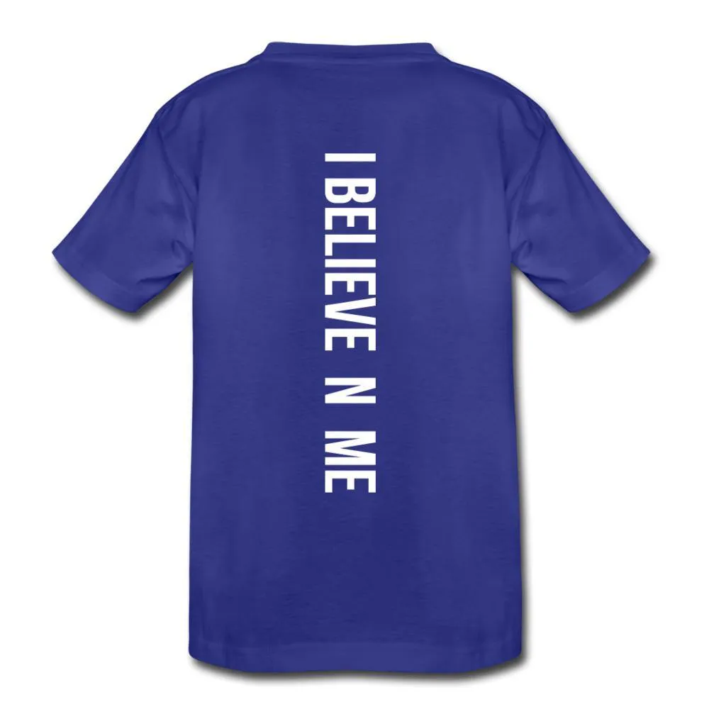 I Believe in Me Kids' Premium T-Shirt