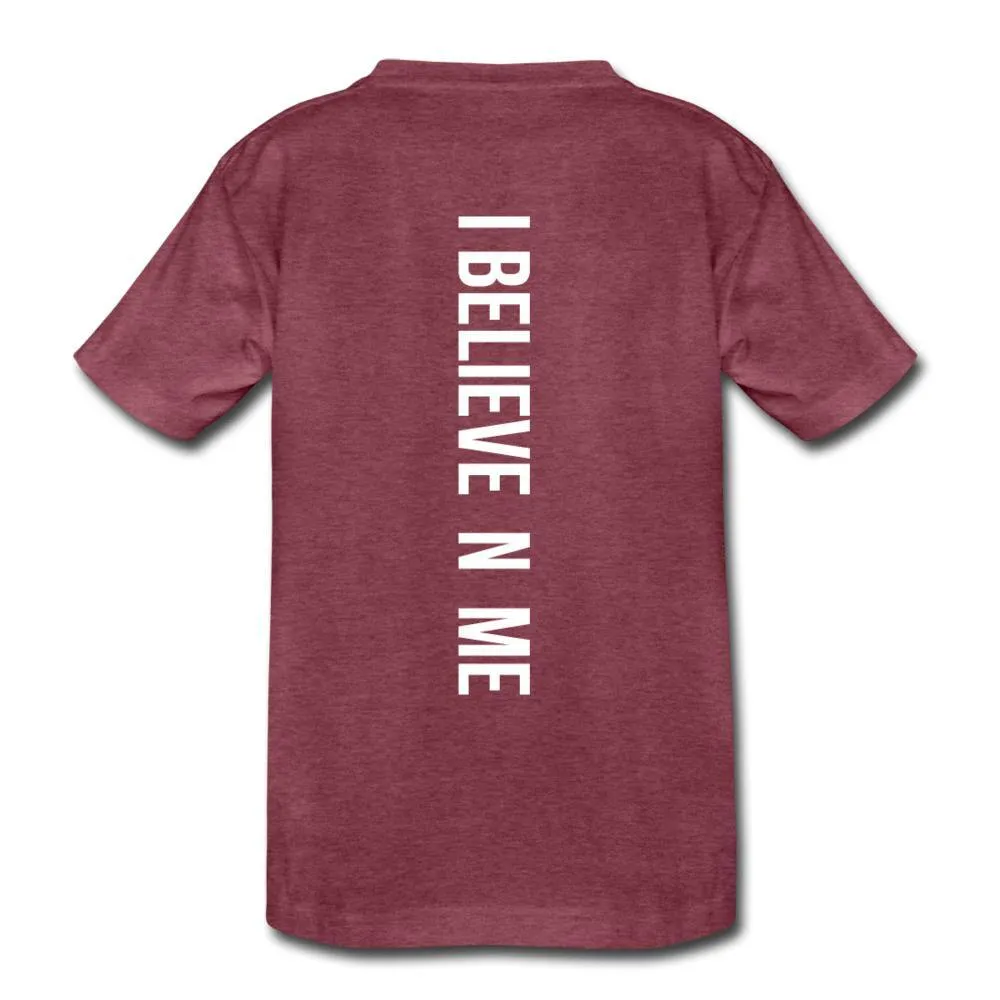 I Believe in Me Kids' Premium T-Shirt