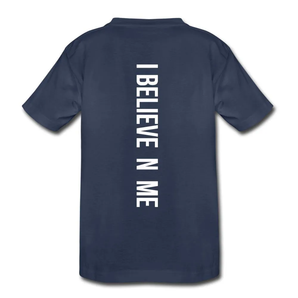 I Believe in Me Kids' Premium T-Shirt