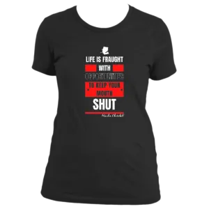 Keep Your Mouth Shut - Women's