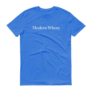 Modern Whore Tee - 2 Options!