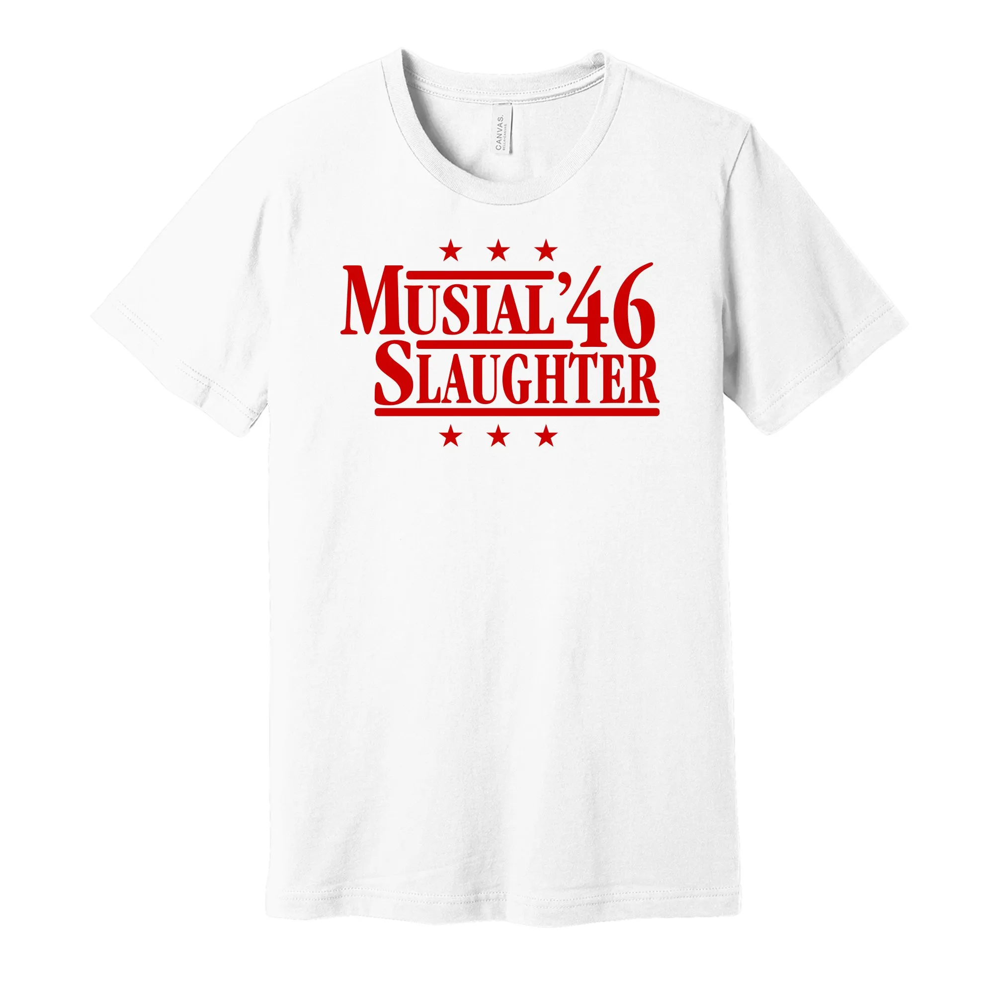 Musial & Slaughter '46 - St. Louis Baseball Legends Political Campaign Parody T-Shirt - Hyper Than Hype Shirts