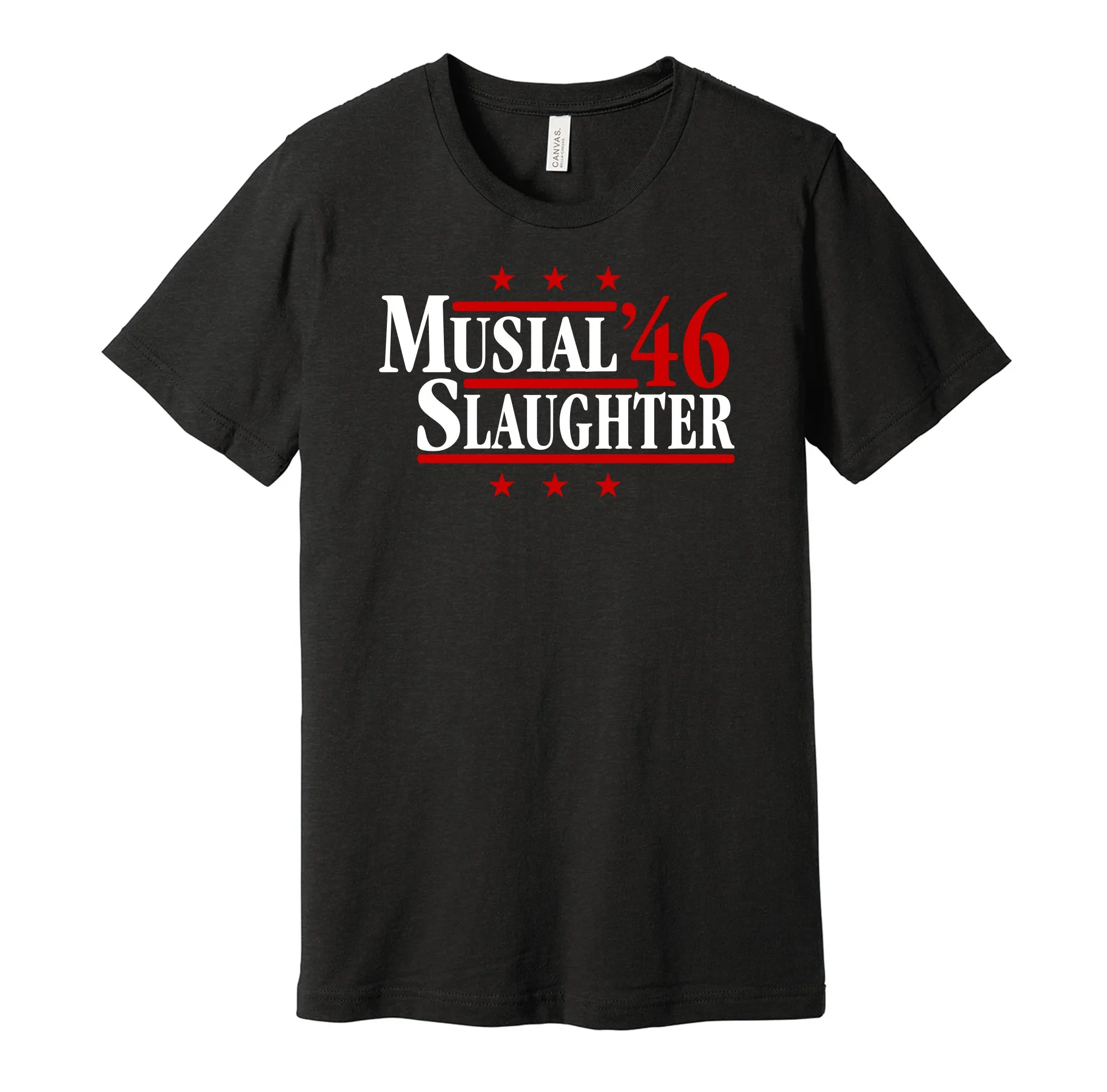 Musial & Slaughter '46 - St. Louis Baseball Legends Political Campaign Parody T-Shirt - Hyper Than Hype Shirts